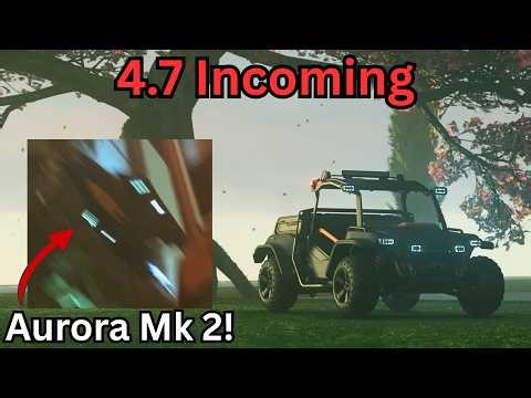 Is THIS The Aurora Mk 2? 4.7 Ships Revealed!