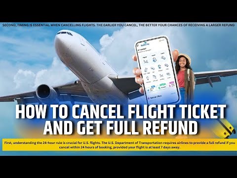How to cancel flight ticket and get full refund