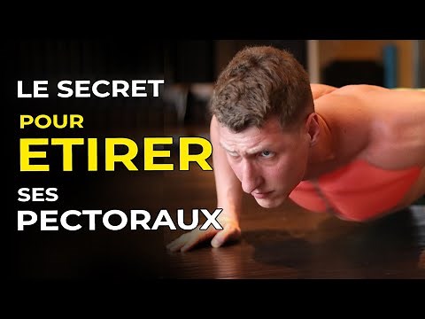 ÉTIREMENT DES PECTORAUX : L’EXERCICE INCONTOURNABLE