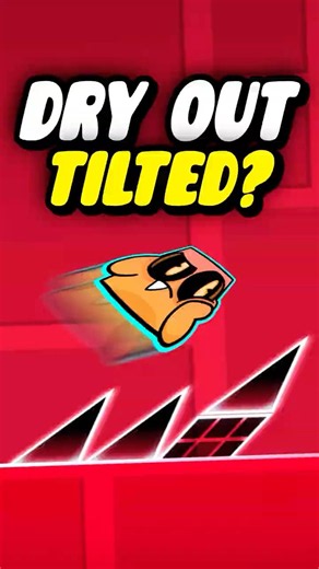 Is Dry Out Possible Tilted? #geometrydash