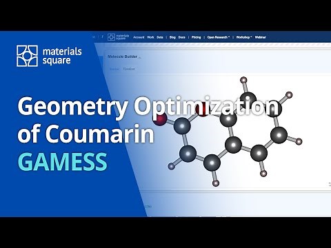 [Materials Square] How to use GAMESS: Geometry Optimization of Coumarin