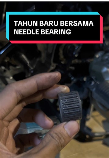 Masalah Needle Bearing Dalam Motor: Apa Yang Perlu Tahu