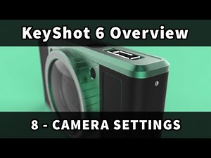 KeyShot 6 Overview: 8 - Camera Settings
