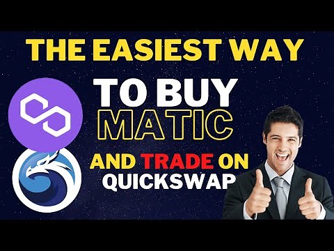THE EASIEST WAY TO BUY MATIC and Trade on QUICKSWAP
