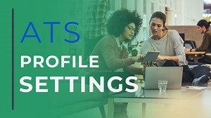 ATS Profile Settings