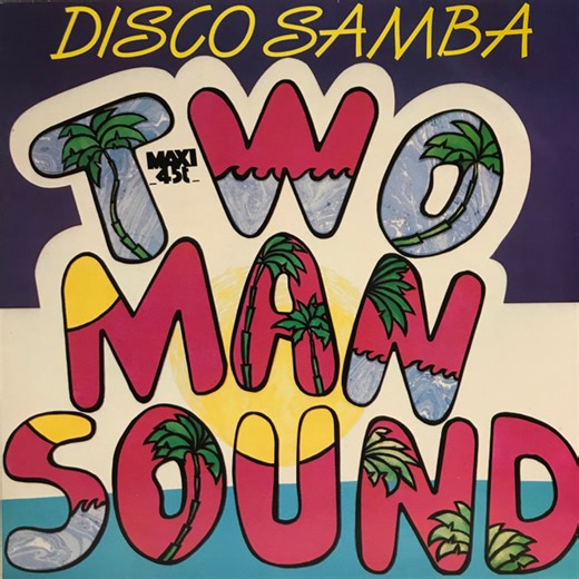 Two Man Sound - Disco Samba