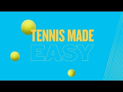 Tennis Made Easy | How to Hit