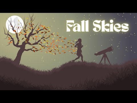 Fall Skies 2025 | What’s in the sky this season? | Kopernik FNL