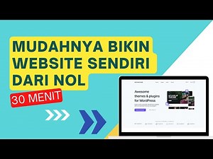 Tutorial Lengkap Membuat Website WordPress dari Nol untuk Pemula