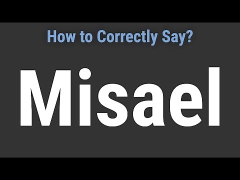 How to Pronounce Name Misael (Correctly!)
