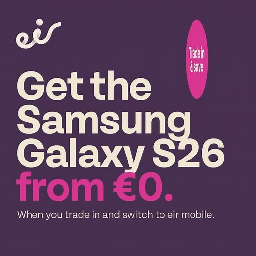 eir mobile deal - Samsung Galaxy S26 from €0
