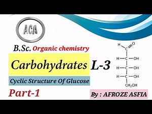 cyclic structure of glucose / mutarotation/ carbohydrates/ anomers