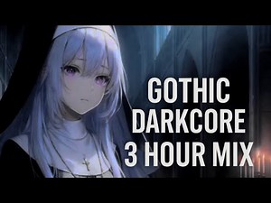 GOTHIC DARKCORE – 3 Hour Mix | Orchestral Emo Dark Ambient for Deep Focus