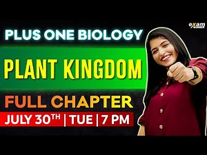 Plus One Biology | Chapter 3 | Plant Kingdom | Oneshot | Exam Winner Plus One