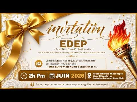 EDEP|Eclat D'or Ecole Professionnelle | Vous invite a la cérémonie de Graduation de sa Pro. Sortante