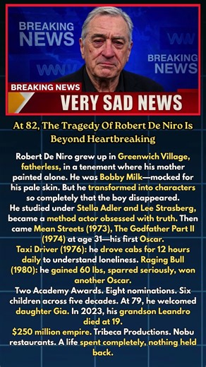 At 82, The Tragedy Of Robert De Niro Is Beyond Heartbreaking