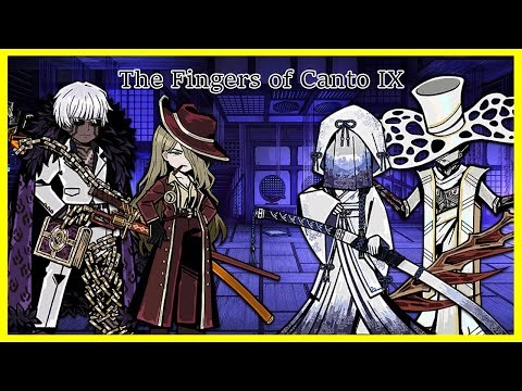 The Fingers of Canto 9 - (Limbus Company. Minor Spoilers)
