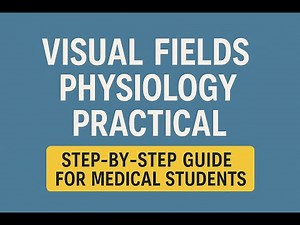 Visual Fields Physiology Practical | Step by Step Guide for Medical Student ‪@amplemedicallectures‬