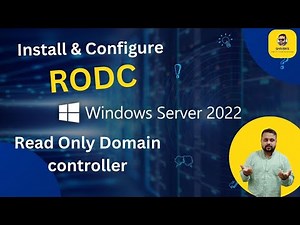 Setting up a Read-Only Domain Controller (RODC) in Server 2022