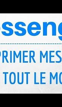 SUPPRIMER pour TOUS sur Messenger, comment effacer un MESSAGE Messenger pour les 2 interlocuteurs