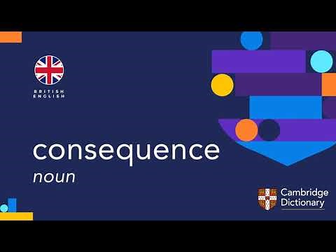 How to pronounce consequence | British English and American English pronunciation