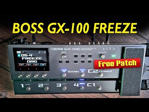 BOSS GX-100 FREEZE Simulation: Manual Mode | Gilmour-Inspired FREE Patch