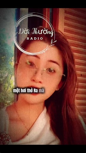 Một hơi thở ra #radio #tamtrang #tinhyeu #cuocsong #buon