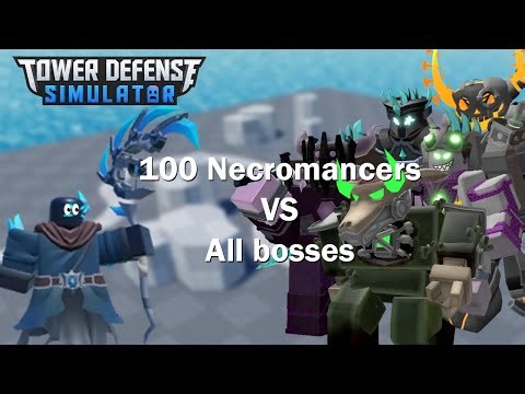 100 NECROMANCERS VS ALL BOSSES IN TDS! (That crazy...)