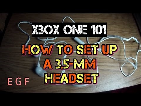 How to set up a 3.5-mm headset on Xbox One