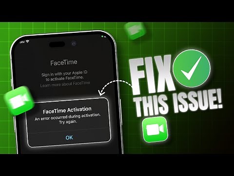 How to Fix 'FaceTime Activation An error occurred during activation Try again' Error on iPhone
