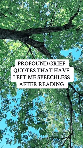 Profound Grief Quotes for Healing and Understanding