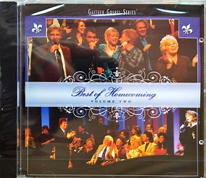 Bill & Gloria Gaither With Their Homecoming Friends - Best Of Homecoming Volume Two