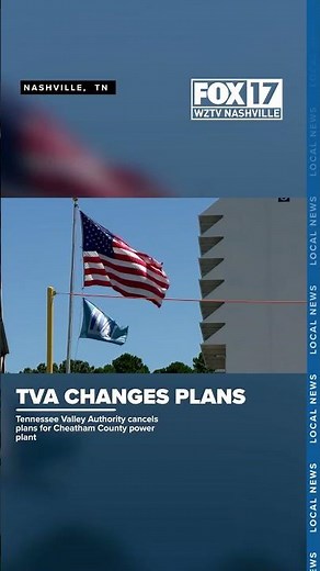 Tennessee Valley Authority cancels plans for Cheatham County power plant