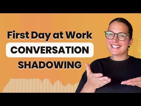Improve Your English for Your First Day at Work | Conversation Shadowing Practice