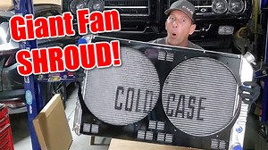 Giant Fan Shroud for your Cold Case Radiator! Why? How? New Gen 2 Camaro!