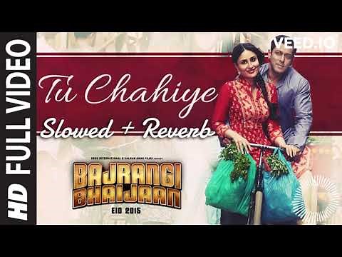 'Tu Chahiye' FULL VIDEO Song - Atif Aslam Pritam | Bajrangi Bhaijaan | Salman Khan, Kareena Kapoor