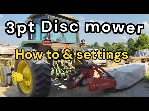 3pt disc mower how to & settings