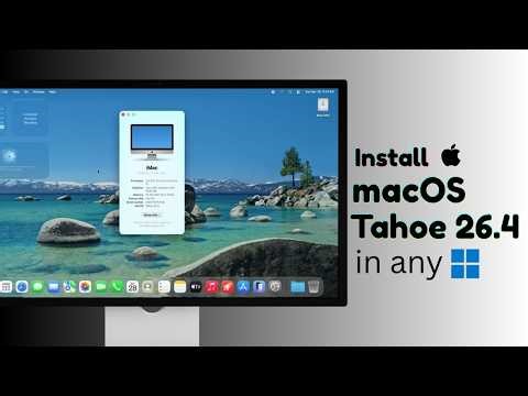 How To Install macOS Tahoe 26.4 In Any Windows PC or Laptop