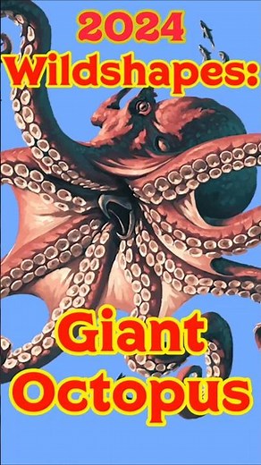 2024 Wildshapes: Giant Octopus