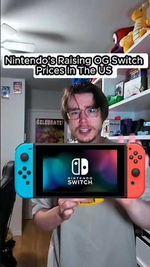 Nintendo's RAISING Switch 1 Prices in the US