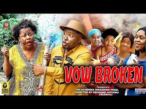 VOW BROKEN {2025 NEW MOVIE} LATEST NIGERIAN NOLLYWOOD MOVIE #2025 #movie #trending