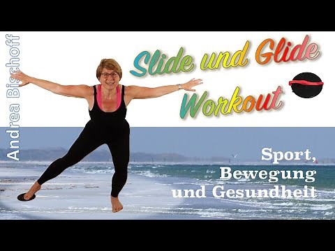 Slide und Glide Workout (39:17 min)
