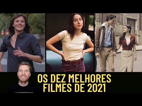 Os dez melhores filmes de 2021