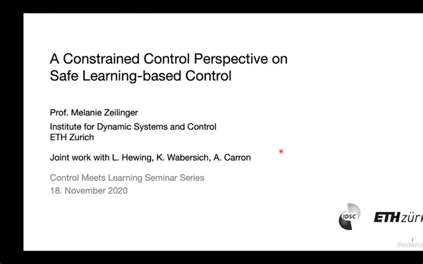 A Constrained Control Perspective on Safe Learning-Based Control by M. Zeilinger