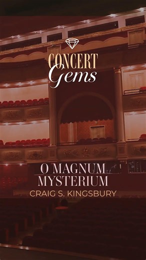 Concerts Gems for Your Choir - O Magnum Mysterium