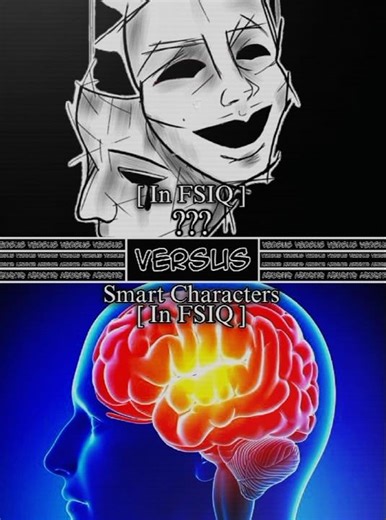 ??? VS Smart Characters In FSIQ