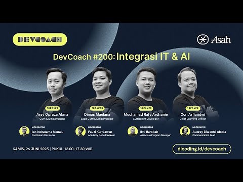 #DevCoach #200: Integrasi IT & AI powered by Asah!