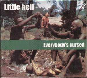 Little Hell - Everybody's Cursed