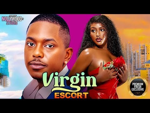 VIRGIN ESCORT (Chinonso Arubayi, Timini, Maurice Sam) - Brand New 2025 Nigerian Movie