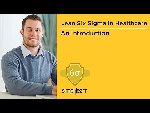 Introduction To Lean Six Sigma In Healthcare Training | Simplilearn